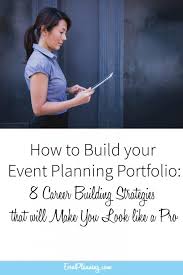 How To Build Your Event Planning Portfolio Event Planning Career Event Planning Tips Event Planning Portfolio Event Planning Tips Event Planning Website