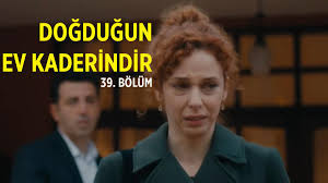 Doğduğun ev kaderindir, kimi sevip kiminle evleneceğine bile doğduğun ev karar veriyormuş. 14 Nisan Dogdugun Ev Kaderindir 39 Bolum Tek Parca Izle Tv8 Dogdugun Ev Kaderindir 2 Sezon 27 Bolum Full Izle Video