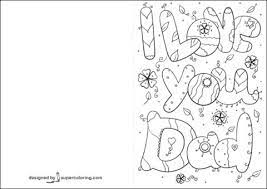 Being a dad isn't purely biological. I Love You Dad Card Coloring Page Dad Cards Love You Dad Free Printable Coloring Pages