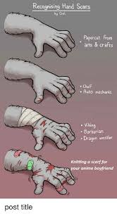 Jun 02, 2021 · remember to draw hair in chunks, as this is how it grows. Recognising Hand Scars By Coal Papercut From Arts Crafts Chef Auto Mechanic Viking Barbarian Dragon Wrestler Knitting A Scarf For Your Anime Boyfriend Anime Meme On Me Me