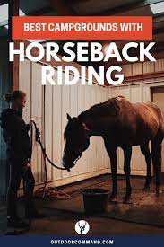 Best Campgrounds With Horseback Riding Horse Camp Best Campgrounds Horseback Riding