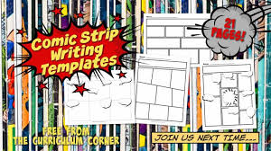 Graphic novels have become an increasingly large part of mainstream culture in the past decade. Comic Strip Writing Templates The Curriculum Corner 4 5 6