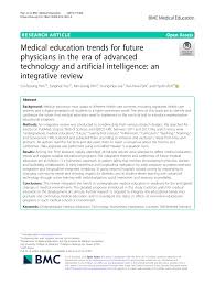 Other kulitfication issues come to the fore. Pdf Medical Education Trends For Future Physicians In The Era Of Advanced Technology And Artificial Intelligence An Integrative Review