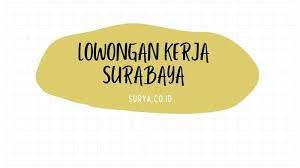 Informasi lowongan kerja pedagang keliling di bakso goreng bumbu hitam terbaru untuk wilayah jakarta. Lowongan Kerja Surabaya 2 Juli 2021 Mulai Lulusan Sma Smk Terbanyak Admin Sales Gaji Rp 4 Jutaan Surya