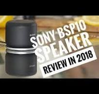 Sony BSP10 Bluetooth Speaker-Review in 2018