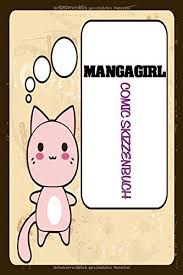 Manga Girl Comic Skizzenbuch A5 Skizzenbuch 120 Seiten Zum Selbst Zeichnen Von Anime Und Manga Skizzen German Edition Publishing Manga Skizzenbuch 9781086085419 Amazon Com Books