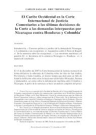 La corte fijó un límite que otorgó a nicaragua aproximadamente 20 mil kilómetros cuadrados de los 27 mil en disputa. Pdf El Caribe Occidental En La Corte Internacional De Justicia Comentarios A Las Ultimas Decisiones De La Corte A Las Demandas Interpuestas Por Nicaragua
