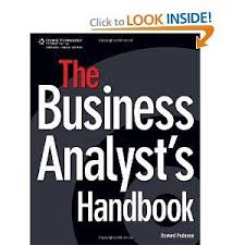 The Business Analyst S Handbook Howard Podeswa 9781598635652 Amazon Com Books Business Analyst Business Analysis Analyst