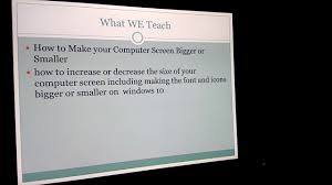 Your screen will now appear larger than it did before. How To Make Your Computer Screen Bigger Or Smaller Youtube