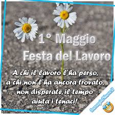I ghibellini forlivesi vincono i francesi, inviati da papa martino iv. Buon 1 Maggio Festa Dei Lavoratori Immagini Nuove Immagininuove It