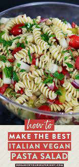 Vegan Pasta Salad Italian Style Recipe Vegetarian Recipes Healthy Vegan Lunch Recipes Easy Healthy Lunch Recipes
