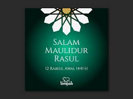 Kelahiran rasul) atau maulud nabi muhammad saw ialah hari bersejarah keputeraan nabi muhammad. Salam Maulidur Rasul From Tempah By Liana Yus On Dribbble