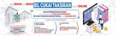 Pastikan setiap kali pembayaran dibuat. Majlis Perbandaran Kajang Twitterissa Makluman Majlis Perbandaran Kajang Ingin Memaklumkan Tiada Lagi Pengeposan Bil Cukai Taksiran Kepada Pemilik Mulai 1 Januari 2021 Sila Layari Https T Co Pczelfjth5 Https T Co Jwmjovahvs