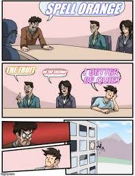 Subscribe for more videos like this because i had a lot of fu. Boardroom Meeting Suggestion Meme Imgflip