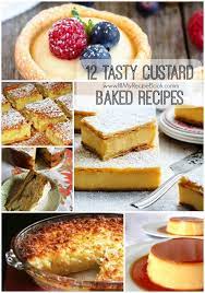 12 Tasty Custard Baked Recipes Baking Recipes Tasty Baking
