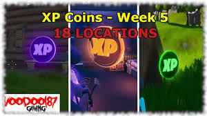 As chapter 2 season 4 gets into its second half with several festivities. Fortnite Xp Coins 18 Locations Week 5 Season 2 Youtube