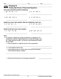 These multiplying polynomials worksheets with answer keys encompass polynomials to be multiplied by monomials, binomials, trinomials and polynomials; Finding Real Roots Of Polynomial Equations Practice B Fill Online Printable Fillable Blank Pdffiller