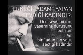 Erkegi Adam Yapan Sevdigi Kadin Dir Ozlu Sozler Guzel Soz Duygular