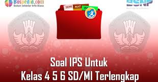 Semua soal pai sd mi. Lengkap Kumpulan Soal Ips Untuk Kelas 4 5 6 Sd Mi Terlengkap Dan Terupdate Bospedia
