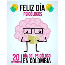 Bienvenidos a psicólogos en colombia, queremos acompañarte en la búsqueda de las causas del problem. Resultado De Imagen Para Feliz Dia Del Psicologo En Colombia Dia Del Psicologo Feliz Dia Del Psicologo Imagenes De Psicologia