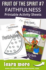 Fruit Of The Spirit Faithfulness Lesson Printable Fruit Of The Spirit Activities For Kids Fruit Bible Lessons For Kids Fruit Of The Spirit Book Activities
