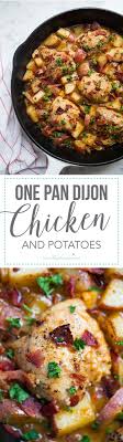 One Pan Dijon Chicken And Potatoes I Heart Naptime Recipe Recipes Poultry Recipes Chicken Recipes