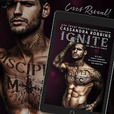 Cover Reveal! Ignite (The Disciples #4) by Cassandra Robbins