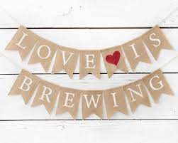 Love Is Brewing Banner Bridal Shower Banner Burlap Banner Etsy In 2021 Bridal Shower Banner Diy Wedding Shower Banners Bridal Shower Banner