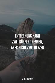 Entfernung Kann Zwei Korper Trennen Aber Nicht Zwei Herzen Besuche Unsere Webseite Um Noch Mehr Schone Sp Zwei Herzen Schone Spruche Zitate Schone Spruche