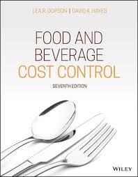 Organizations effort in implementing lm. Food And Beverage Cost Control 7th Edition Wiley