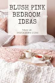 Blush Pink Bedroom Ideas Dusty Rose Bedroom Decor And Bedding I Love Clever Diy Ideas Blush Pink Bedroom Pink Bedroom Decor Pink Bedrooms