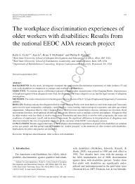 Pdf The Workplace Discrimination Experiences Of Older Workers With Disabilities Results From The National Eeoc Ada Research Project
