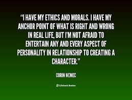 Morals And Ethics Quotes Quotesgram
