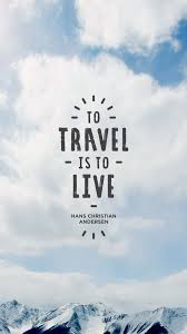 You can also upload and share your quotes about travel life 136 quotes. Travel Wallpapers Top Free Travel Backgrounds Wallpaperaccess