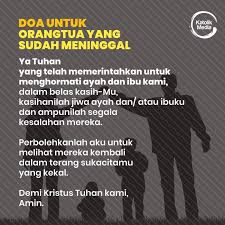 Terutama jika orang yang meninggal itu adalah salah satu dari keluarga kita atau bahkan kedua orang tua kita. Katolik Media Doa Untuk Orangtua Yang Telah Meninggal Facebook