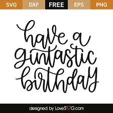 Download Have A Gintastic Birthday Lovesvg Com