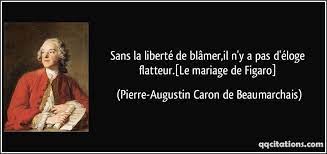 Pierre Augustin Caron De Beaumarchais Citation Citations Litteraires Le Mariage De Figaro