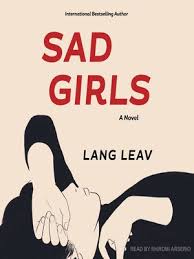 Find different images of expressed sadness by humans of all age and sad looking animals. Sad Girls By Lang Leav Overdrive Ebooks Audiobooks And More For Libraries And Schools