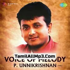 Voice Of Melody P Unnikrishnan Mp3 Songs Download Voice Of Melody P Unnikrishnan 2018 Mp3 Songs Isaimini Download Voice Of Melody P Unnikrishnan Isaimini Download