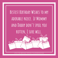 Birthday Poem For Niece Funny 27 Beautiful Birthday Wishes For A Little Girl Niece Birthday Wishes Beautiful Birthday Wishes Birthday Wishes For Myself