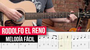 Villancico Rodolfo El Reno Melodia Facil Para Guitarra Con Tabs Y Partitura Youtube