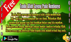 Allah menguji seseorang bukan kerana allah benci kepada kita tetapi percayalah yang allah sangat kasih kepada kita. Tanda Allah Sayang Pada Hambanya For Android Apk Download