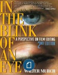 In The Blink Of An Eye Walter Murch Read Online In The Blink Of An Eye Walter Murch Epub Filmmaking Books Film Editing Filmmaking Quotes
