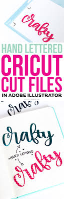 Download Create Hand Lettered Cricut Cut Files In Adobe Illustrator Printable Crush PSD Mockup Templates