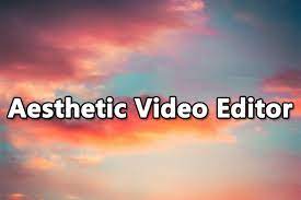 4 free video editor apps can create aesthetic videos 1. Best Aesthetic Video Editors How To Make An Aesthetic Video