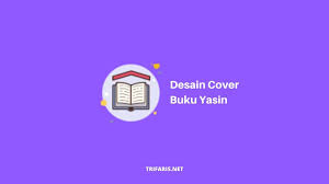 Jalan suprapto kebumen jamaah yasinan gn mujil jamaah yasinan gn mujil. 9 Contoh Desain Cover Buku Yasin Yang Menarik Dan Elegan