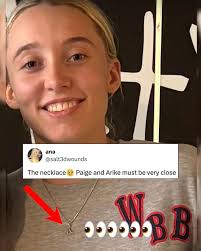 Paige is definitely wearing the A necklace for Arike 😂