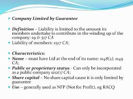 The types of limited company are the company limited by guarantee, a private company limited by shares, public limited companies and private unlimited company. Who Owns A Company Limited By Guarantee