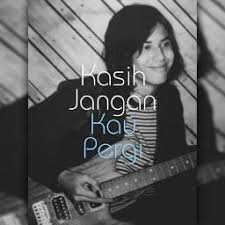Bunga kasih jangan kau pergi hd quality. Kasih Jangan Kau Pergi Song Lyrics And Music By Bunga Arranged By Shena On Smule Social Singing App