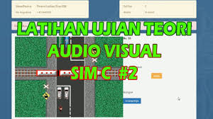 Soal yang mana saja itu? Latihan Ujian Sim C Audio Visual 2 Youtube